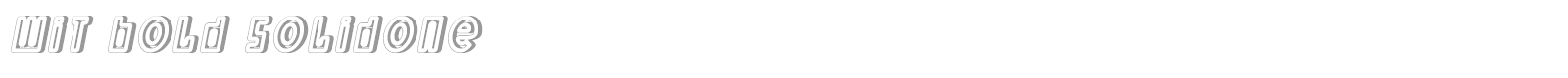 Wit Bold SolidOne font preview